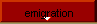 emigration